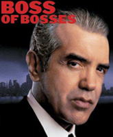 Boss of Bosses /   